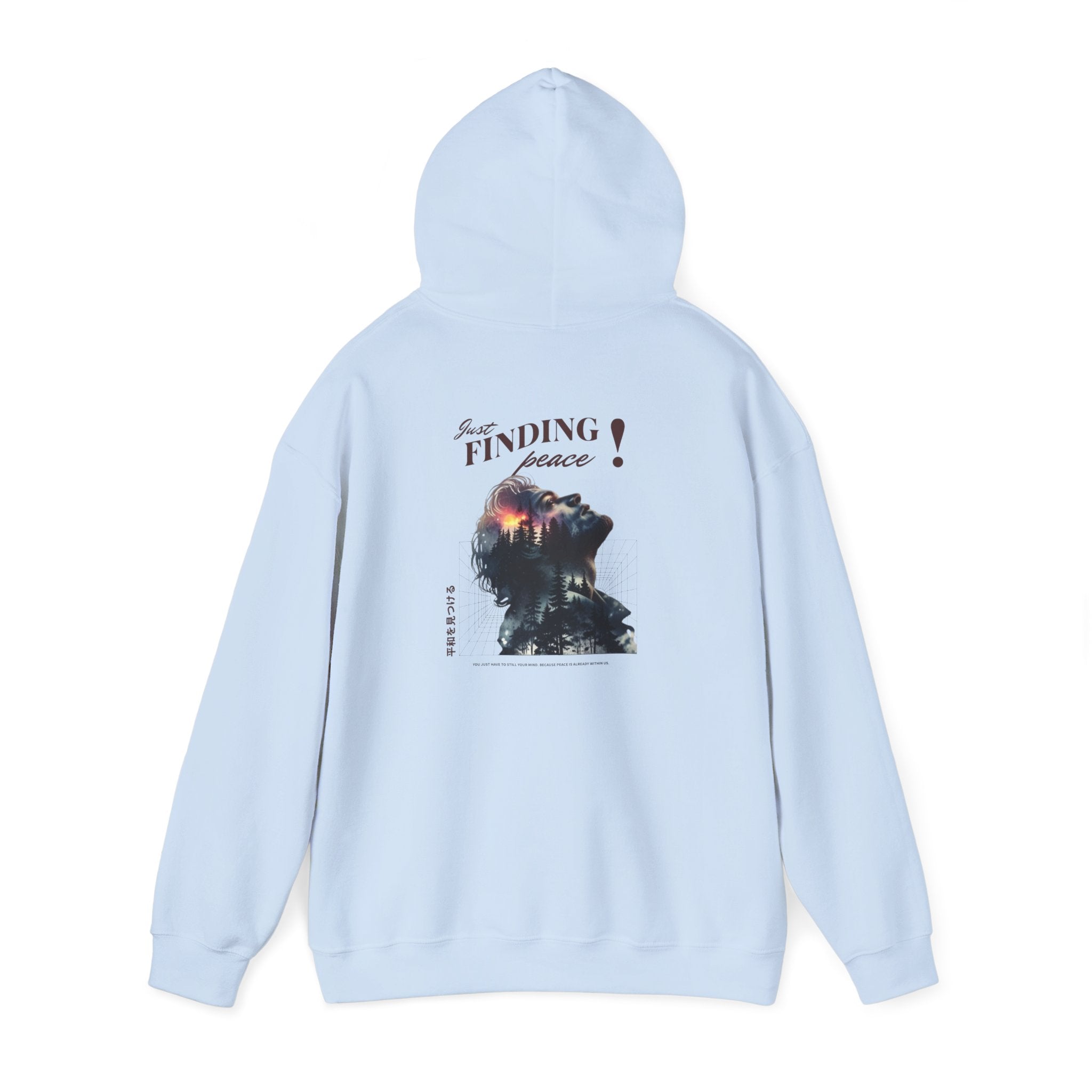 Just Finding Peace Hoodie — Inspirational Mindfulness Sweatshirt