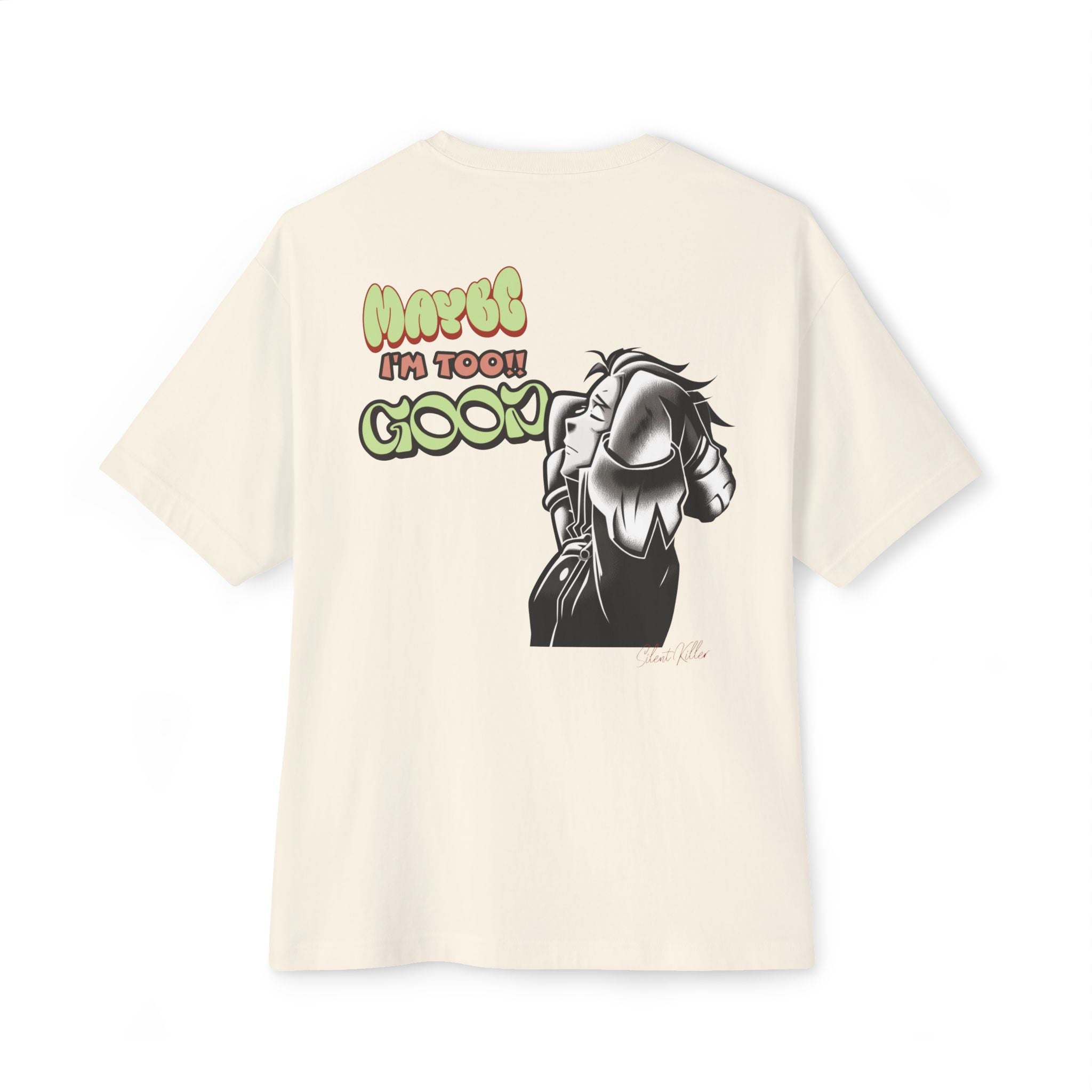 Maybe I'm Too Good Anime Art Oversized Relaxed T-shirt For Men and Women