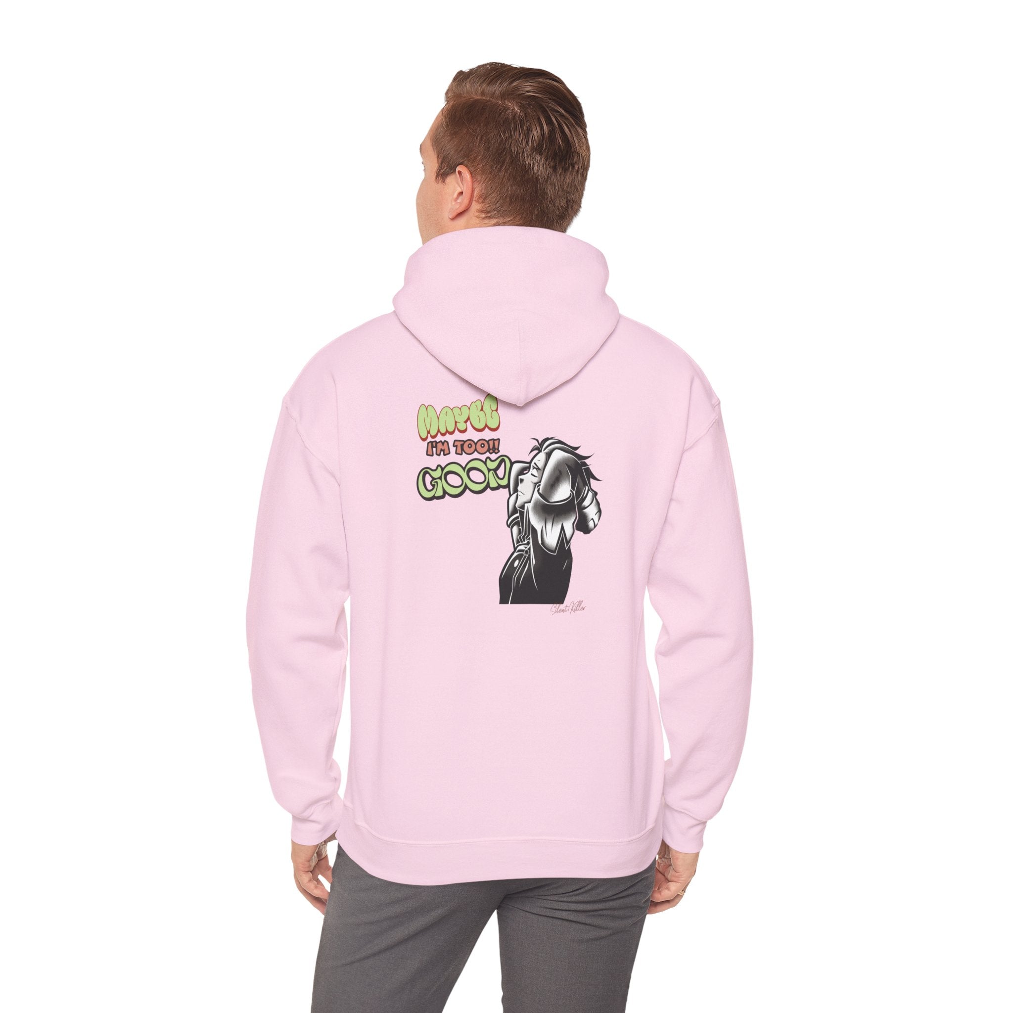 "Maybe I'm Too Good" Hoodie | Funny Sassy Quote Sweatshirt